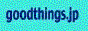 Good Things collectibles